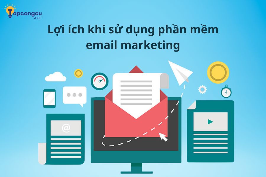 Lợi ích khi sử dụng phần mềm email marketing 