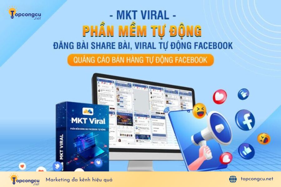 Phần mềm tự động đăng bài Facebook - MKT Viral