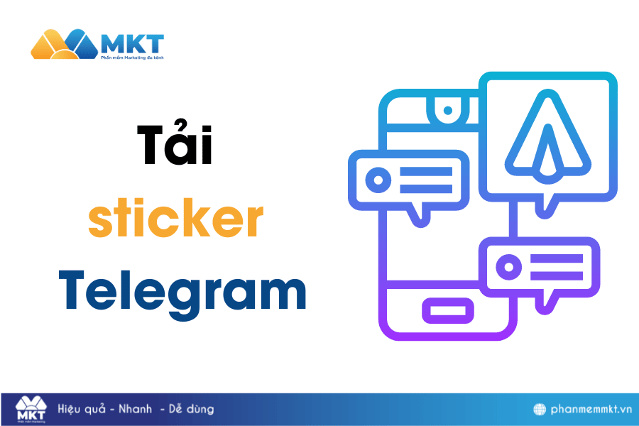 Sticker là gì? Bạn đã biết cách tải sticker Telegram về máy chưa?