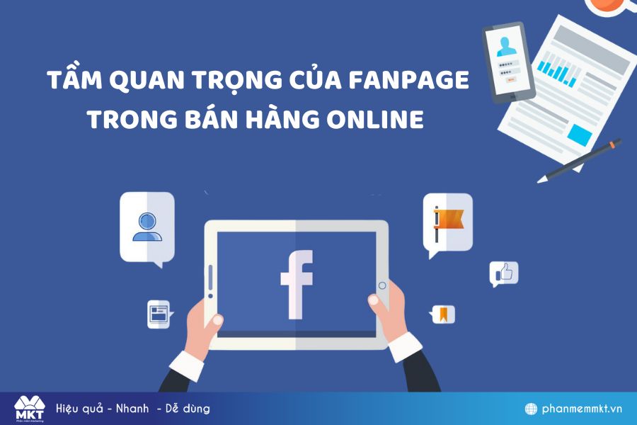 Tầm quan trọng của Fanpage trong bán hàng online