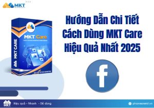 Giải pháp nuôi nick Facebook tránh spam tốt nhất 202 - MKT Care 