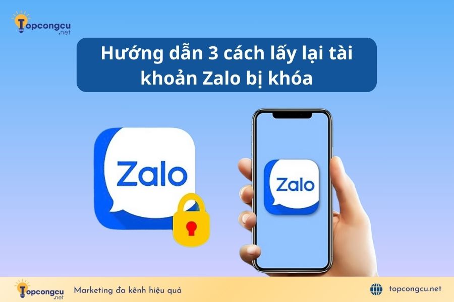 Bật mí cách mở tài khoản Zalo bị khóa cực kỳ nhanh chóng
