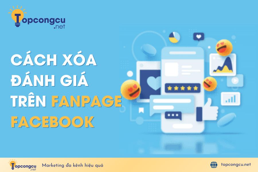 Cách xóa đánh giá trên Fanpage