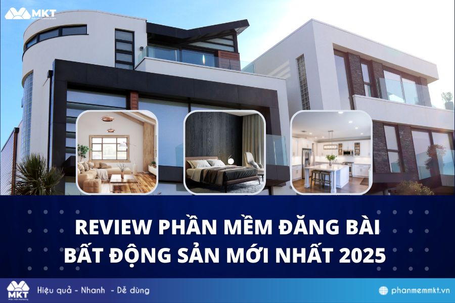 Hé lộ phần mềm đăng bài bất động sản lên Facebook tốt nhất 2025