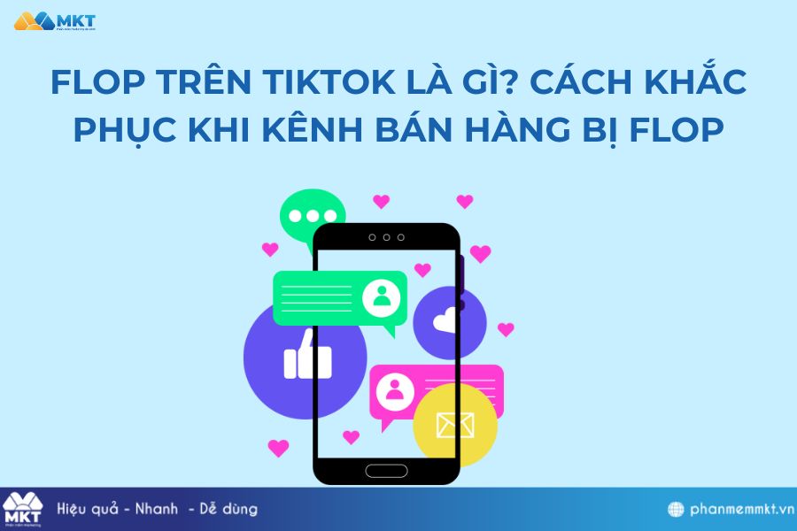 Flop trên TikTok là gì?