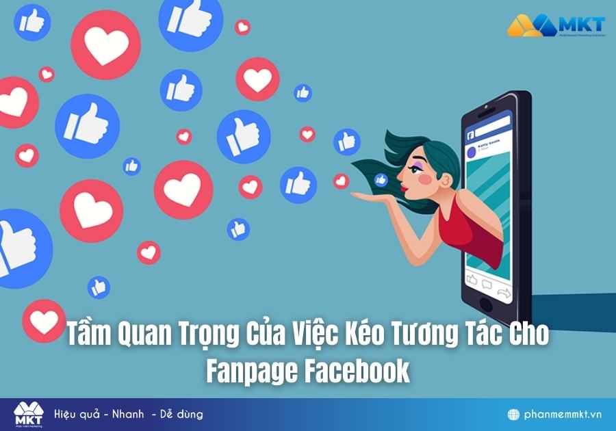 Tầm Quan Trọng Của Việc Kéo Tương Tác Cho Fanpage Facebook