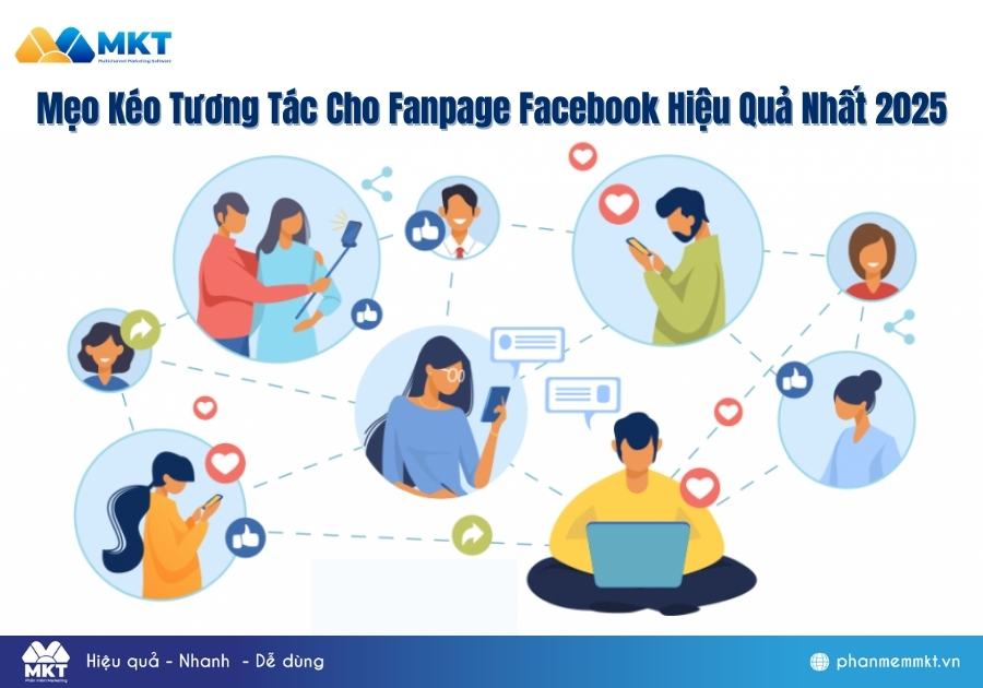 Mẹo Kéo Tương Tác Cho Fanpage Facebook Hiệu Quả Nhất 2025