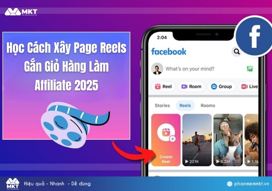 Hướng dẫn cách xây Page Reels gắn giỏ hàng làm Affiliate 2025