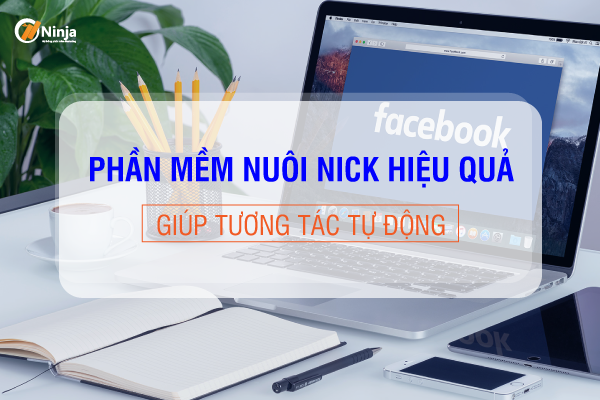 Công cụ nuôi nick facebook