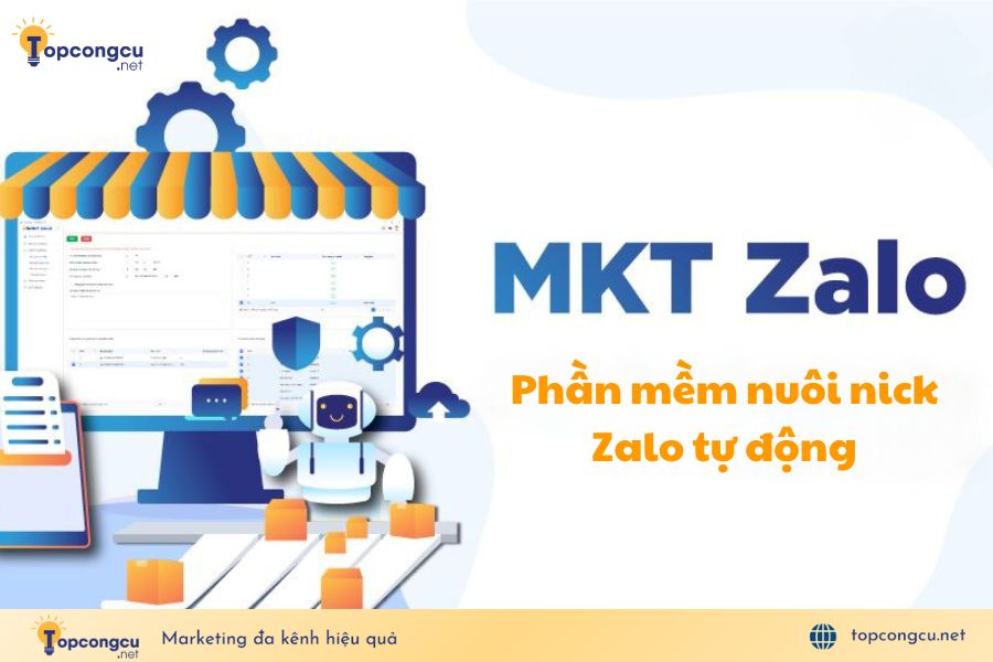 Phần mềm nuôi nick Zalo - MKT Zalo