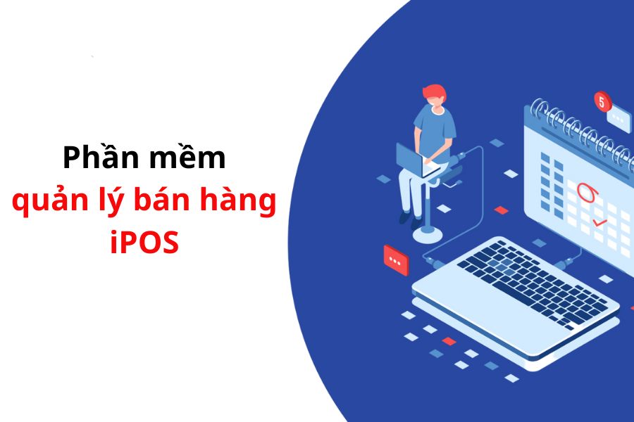Phần mềm quản lý bán hàng iPOS