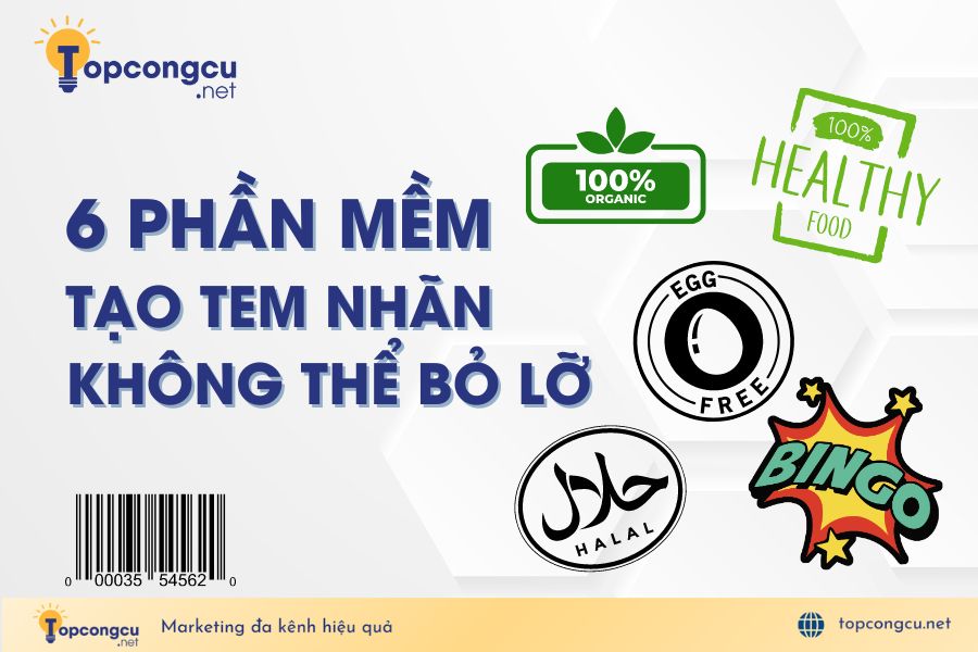 Phần mềm thiết kế tem nhãn miễn phí không thể bỏ lỡ