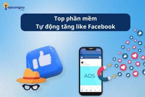 Phần mềm tự động tăng like Facebook