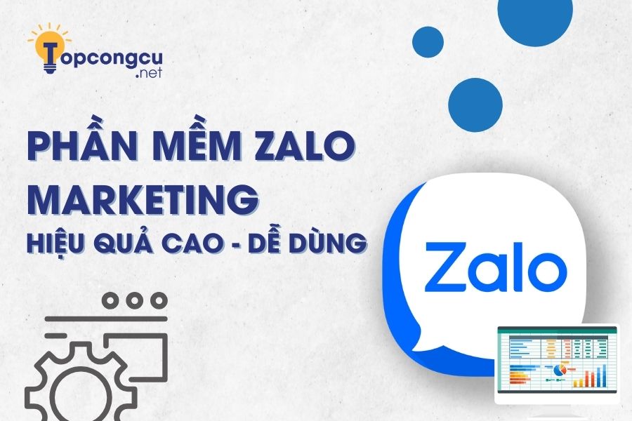 Hướng dẫn sử dụng phần mềm MKT Zalo