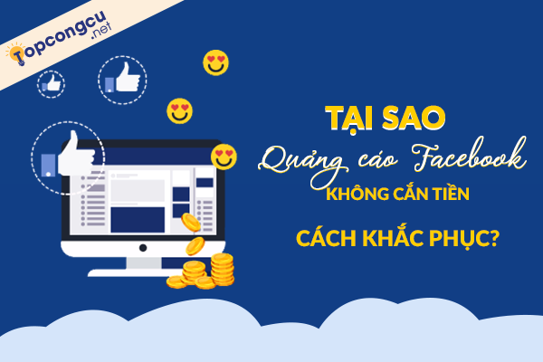 Quảng cáo facebook không cắn tiền