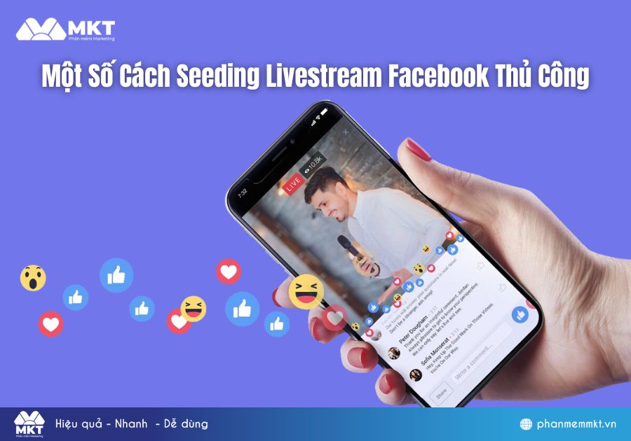 Một Số Cách Seeding Livestream Facebook Thủ Công