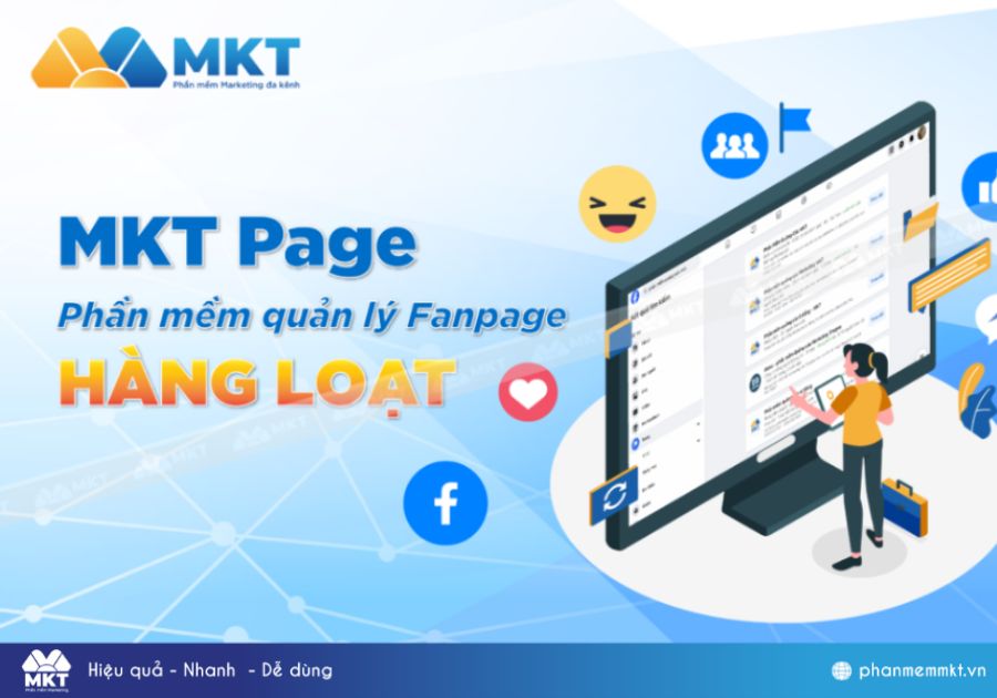 Phần mềm tạo Fanpage tự động tốt nhất hiện nay - MKT Page Phần mềm tạo Fanpage tự động tốt nhất hiện nay - MKT Page