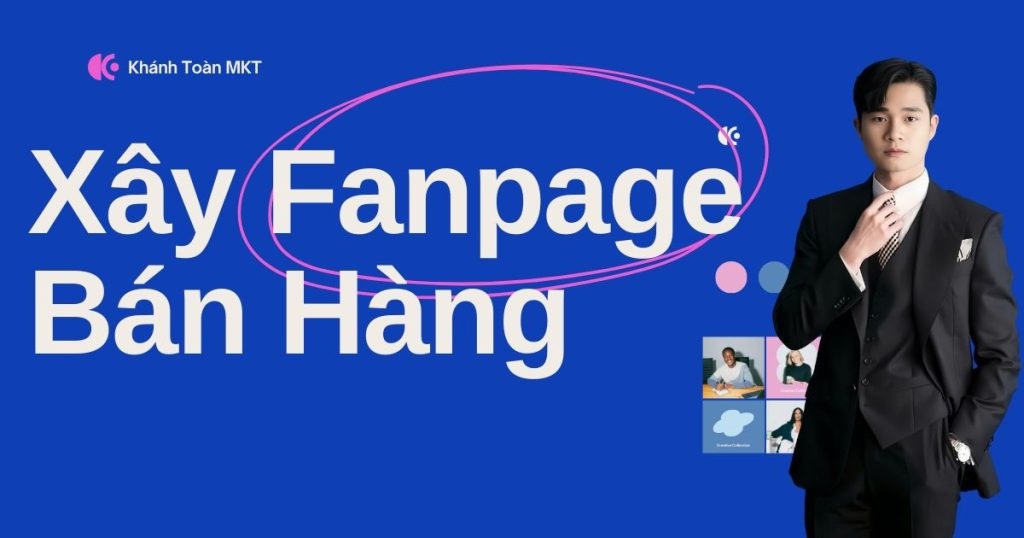 Cach-xay-dung-Fanpage-ban-hang-hieu-qua