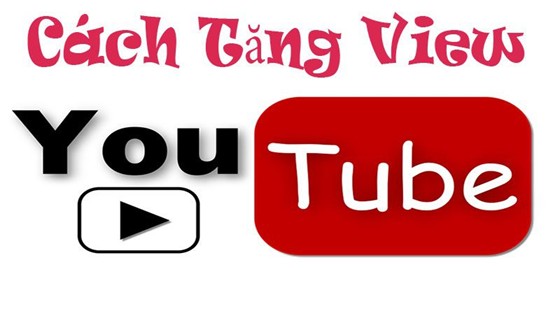 cach-tang-view-youtube