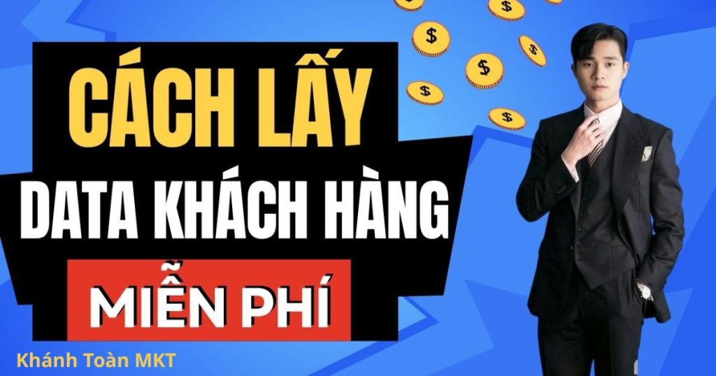 cach-lay-data-khach-hang-mien-phi