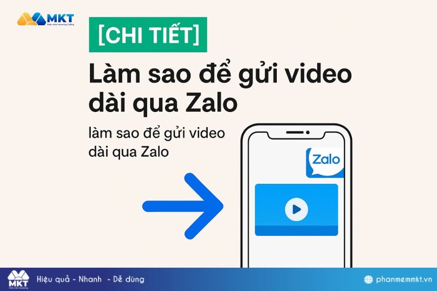 Làm sao để gửi video dài qua Zalo