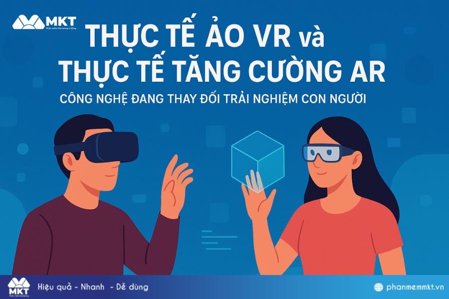 Thực tế ảo VR và thực tế tăng cường AR